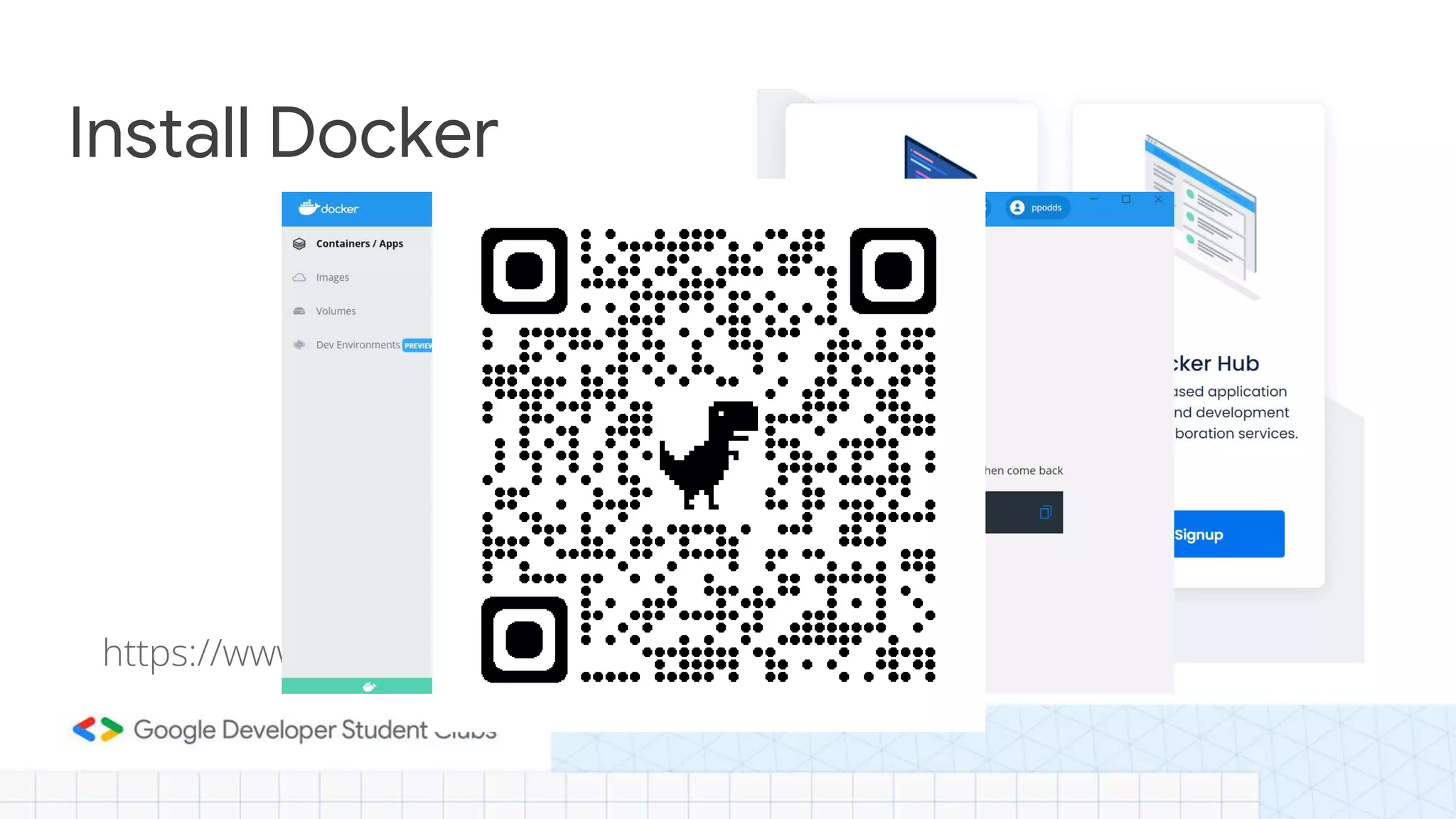 Install Docker
https://www.docker.com/get-started
 