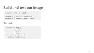 Build and test our image
79
 