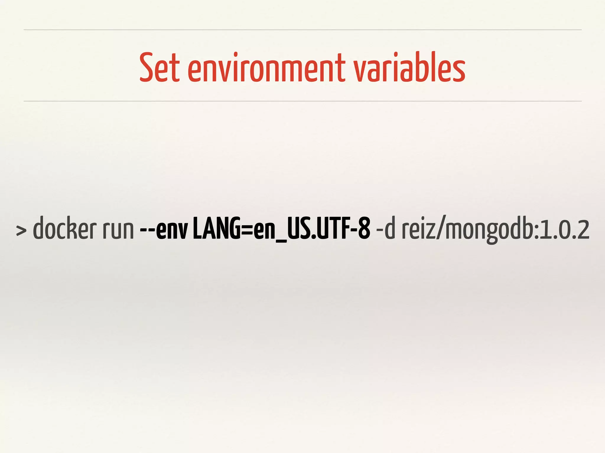 Environment Variables
 