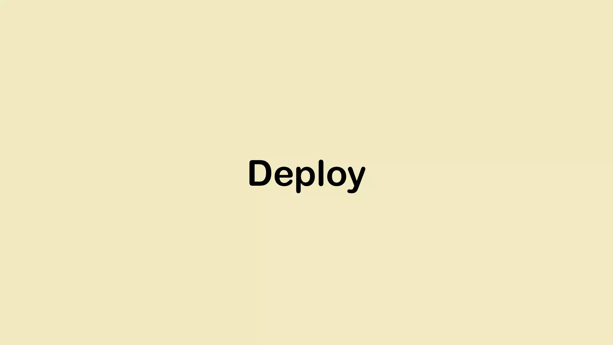Deploy 