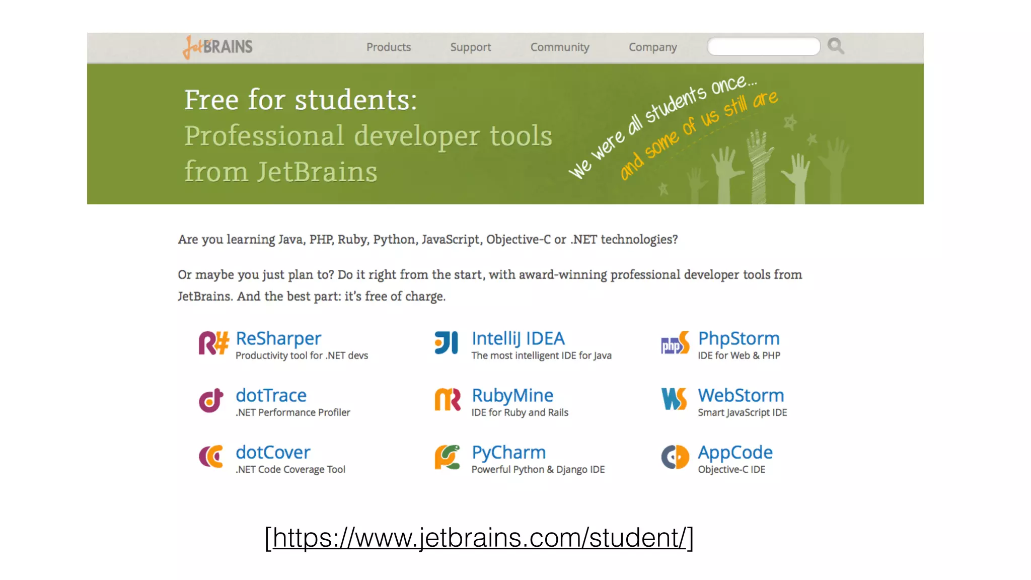 [https://www.jetbrains.com/student/] 
