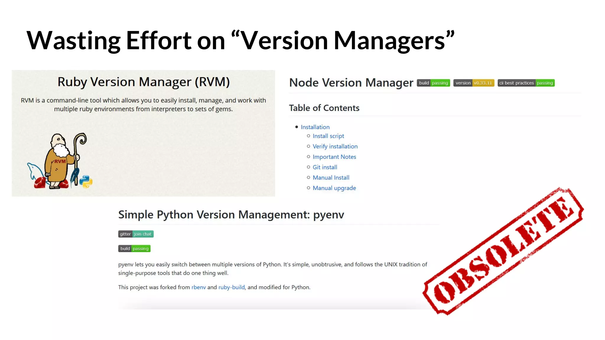 Wasting Effort on “Version Managers” 
