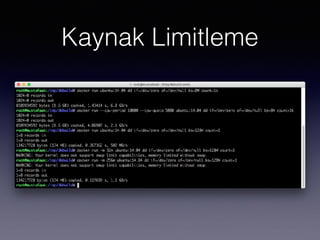 Kaynak Limitleme
 
