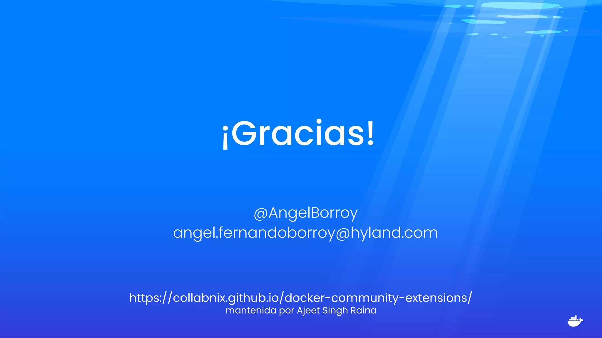¡Gracias!
@AngelBorroy
angel.fernandoborroy@hyland.com
https://collabnix.github.io/docker-community-extensions/
mantenida por Ajeet Singh Raina
 