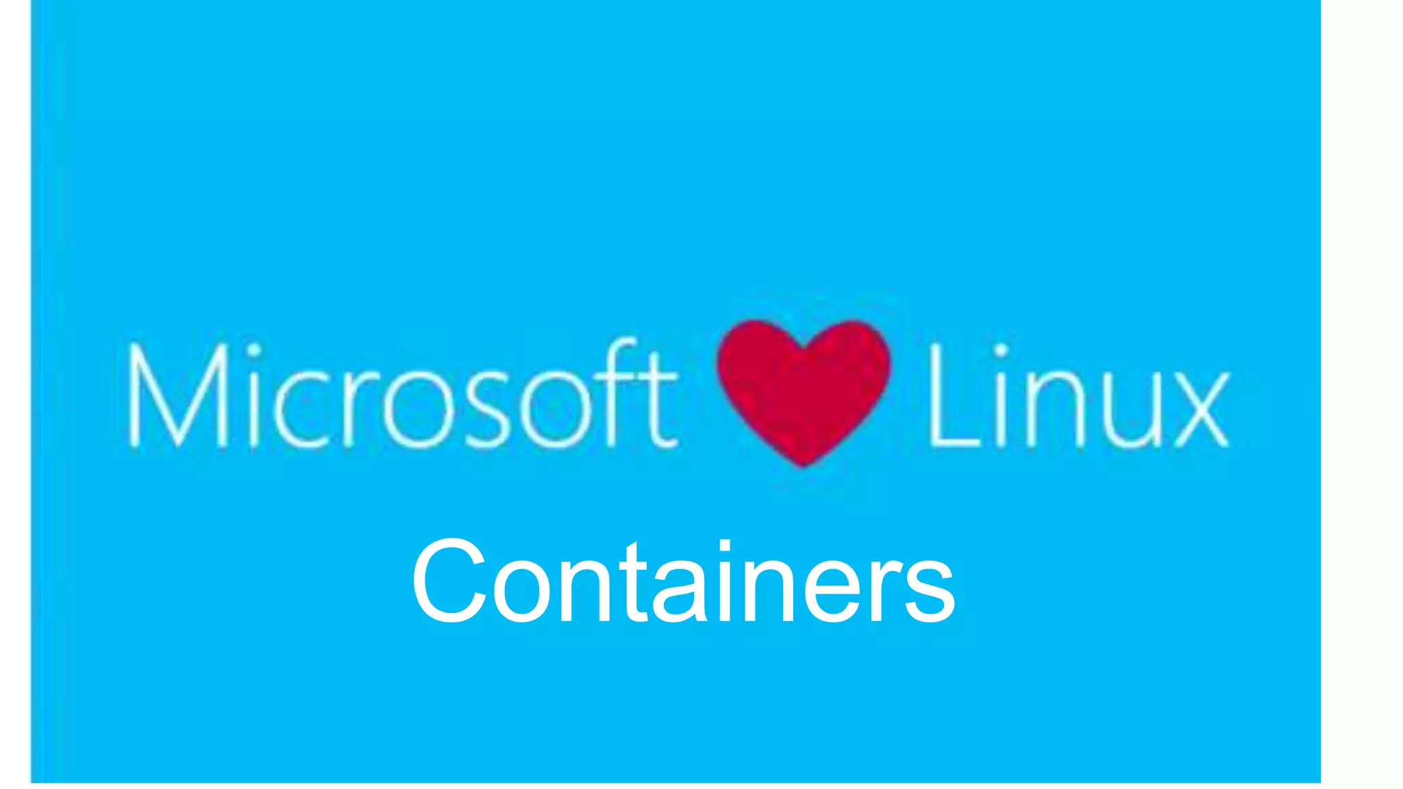 Containers
 
