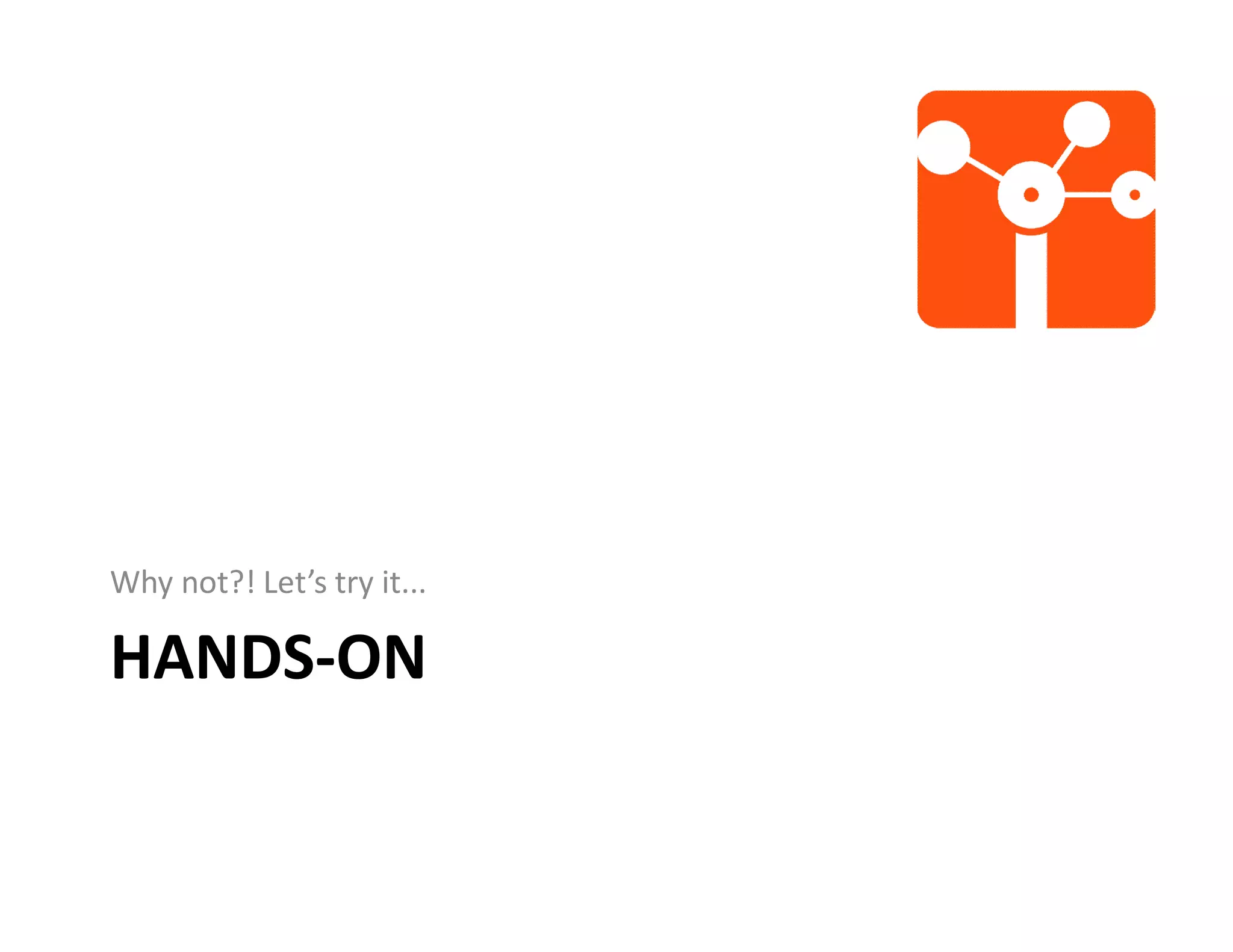 HANDS-ON
Why not?! Let&rsquo;s try it...
 