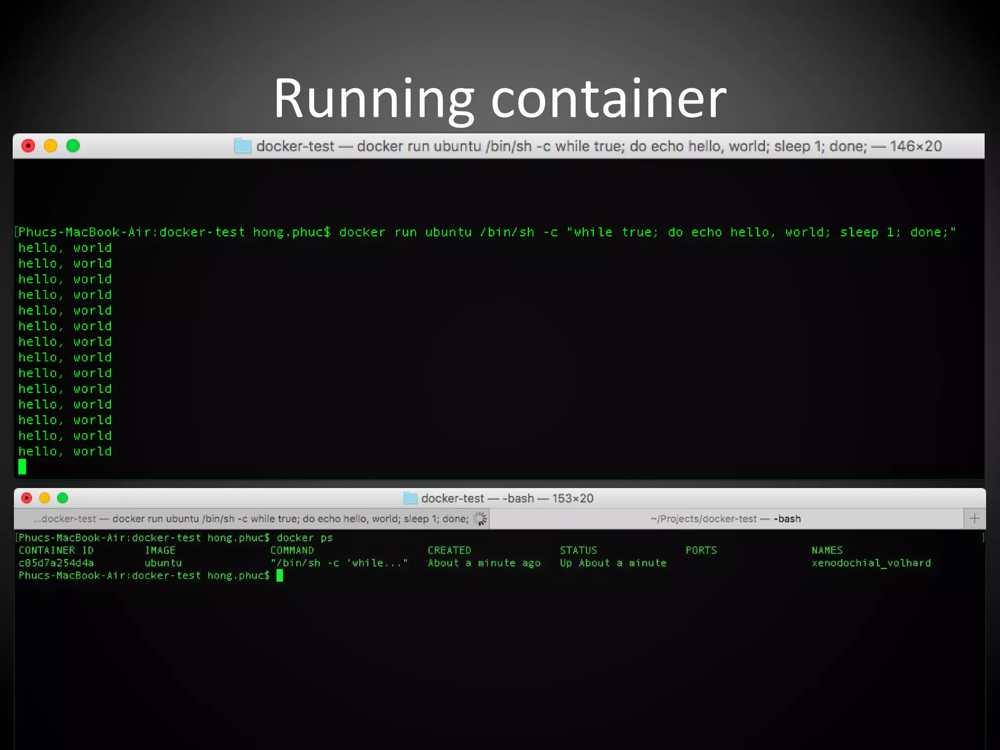 Running container
 
