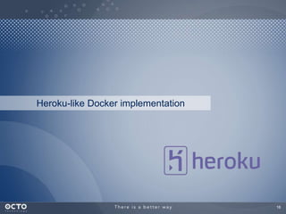 Heroku-like Docker implementation

16

 