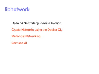 Docker Multi Host Networking, Rachit Arora, IBM