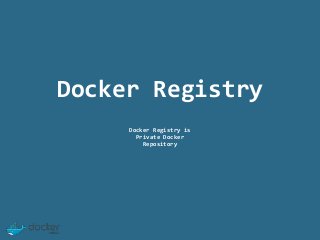 Docker Registry with Basic Authentication