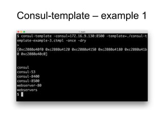 Consul-template – example 1
 