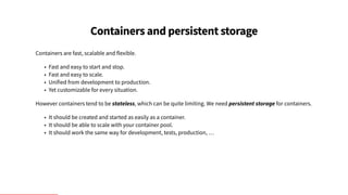 Persistent storage tailored for containers #dockersummit