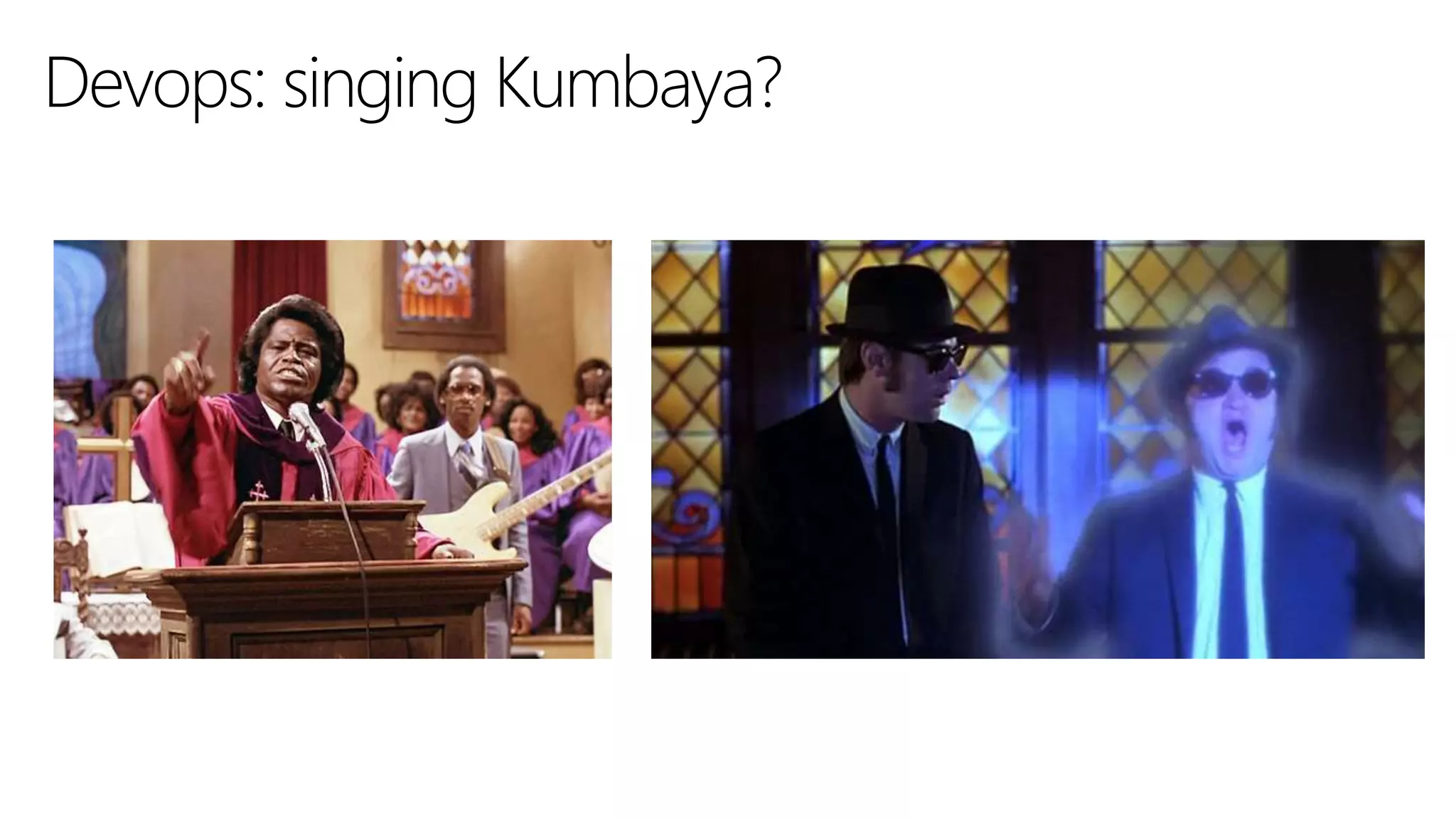 Devops: singing Kumbaya?
 
