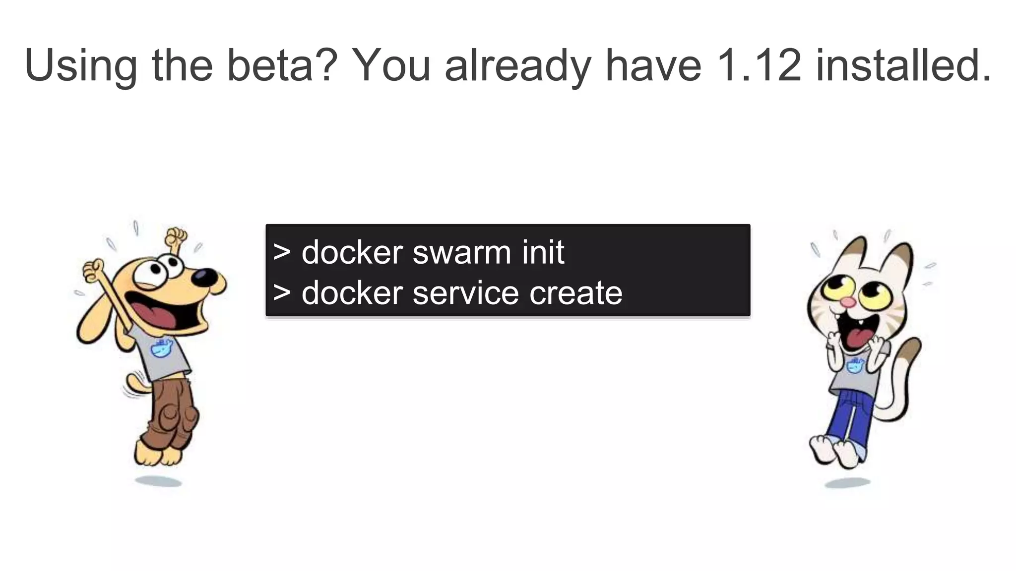 Using the beta? You already have 1.12 installed.
> docker swarm init
> docker service create
 