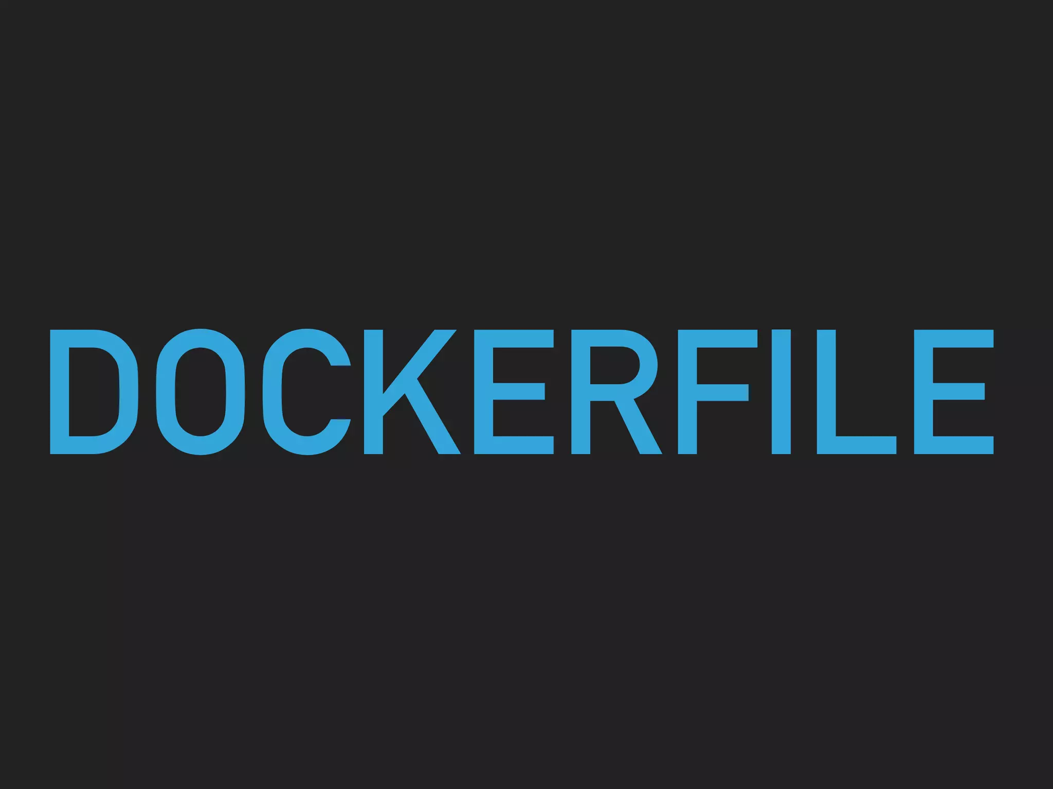 DOCKERFILE
 
