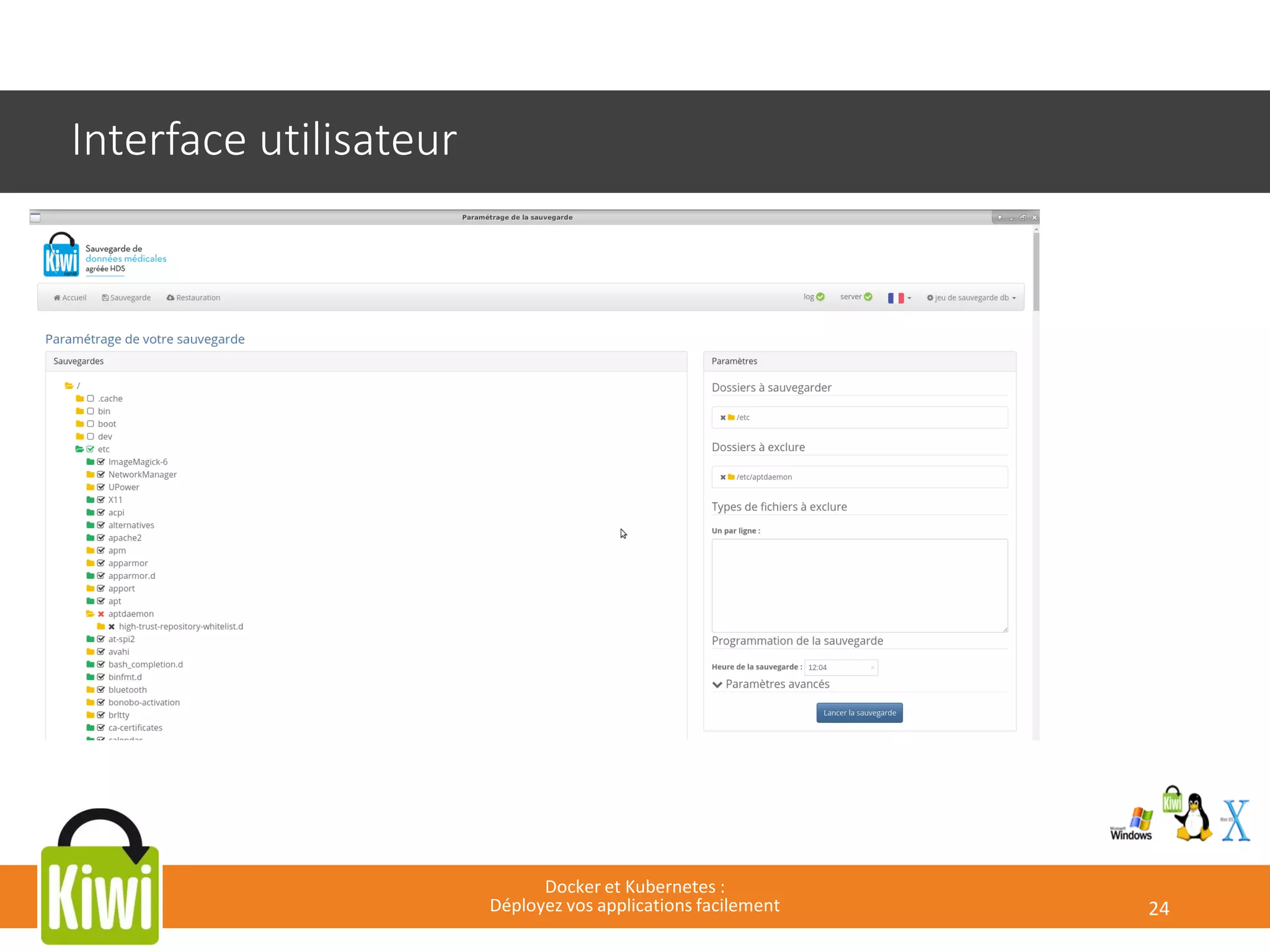 Interface utilisateur
Docker et Kubernetes :
Déployez vos applications facilement 24
 