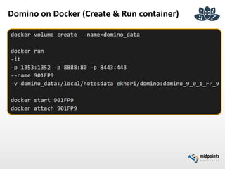 Domino on Docker (Create & Run container)
 
