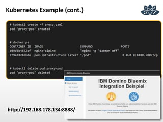 Kubernetes Example (cont.)
http://192.168.178.134:8888/
 
