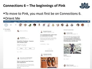 Connections 6 – The beginnings of Pink
To move to Pink, you must first be on Connections 6.
Orient Me
 