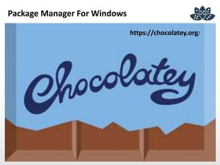 Package Manager For Windows
https://chocolatey.org/
 