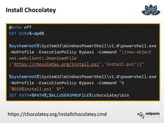 Install Chocolatey
https://chocolatey.org/installchocolatey.cmd
 