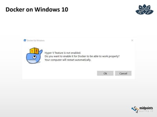 Docker on Windows 10
 