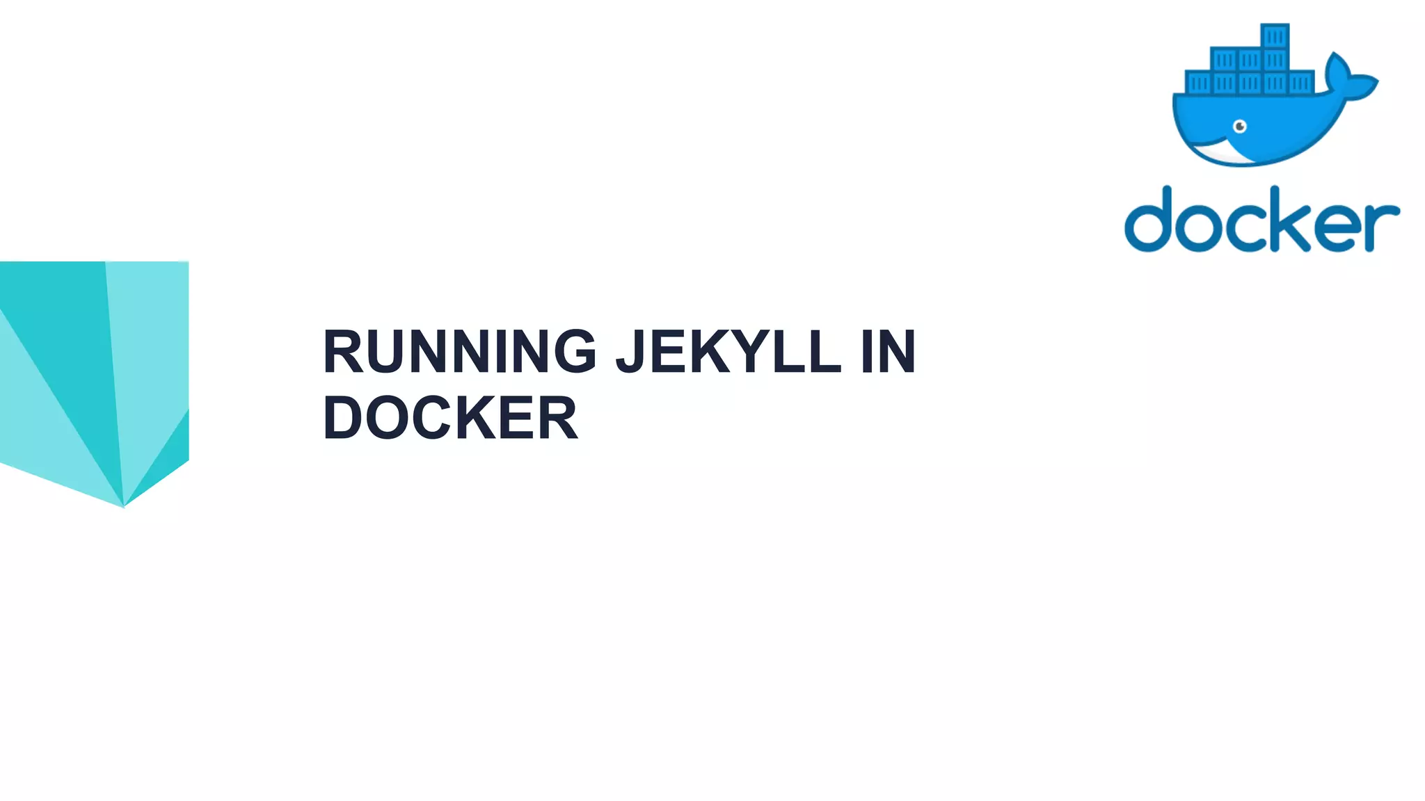 RUNNING JEKYLL IN DOCKER