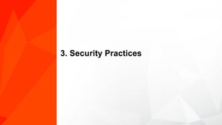 3. Security Practices
 