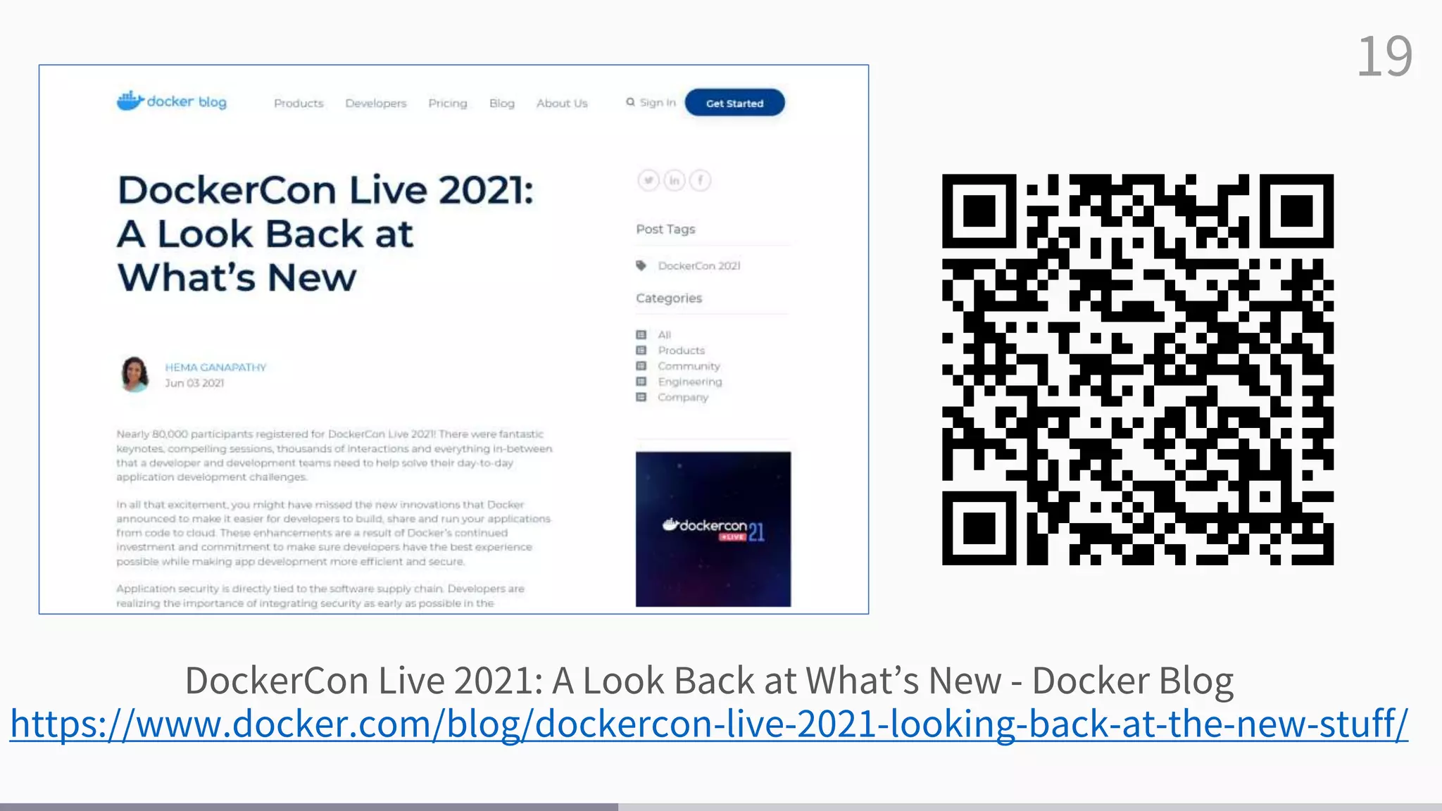 19
DockerCon Live 2021: A Look Back at What’s New - Docker Blog
https://www.docker.com/blog/dockercon-live-2021-looking-back-at-the-new-stuff/
 