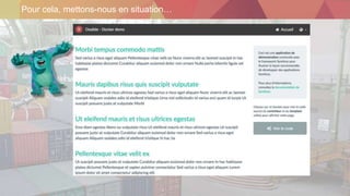 Pour cela, mettons-nous en situation…
 