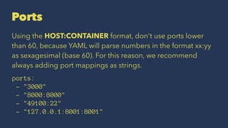 Let's change our docker-
compose.yml
web:
build: .
command: python app.py
ports:
- "5000"
links:
- redis
redis:
image: red...