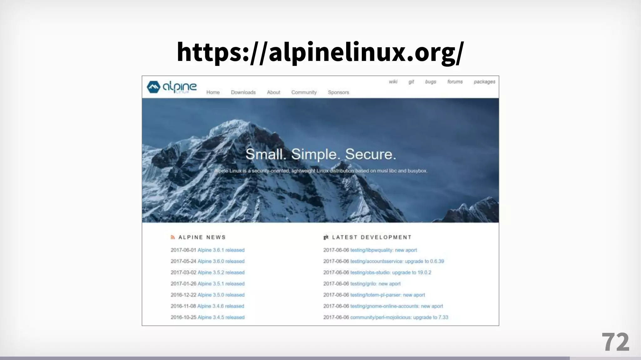 72
https://alpinelinux.org/
 