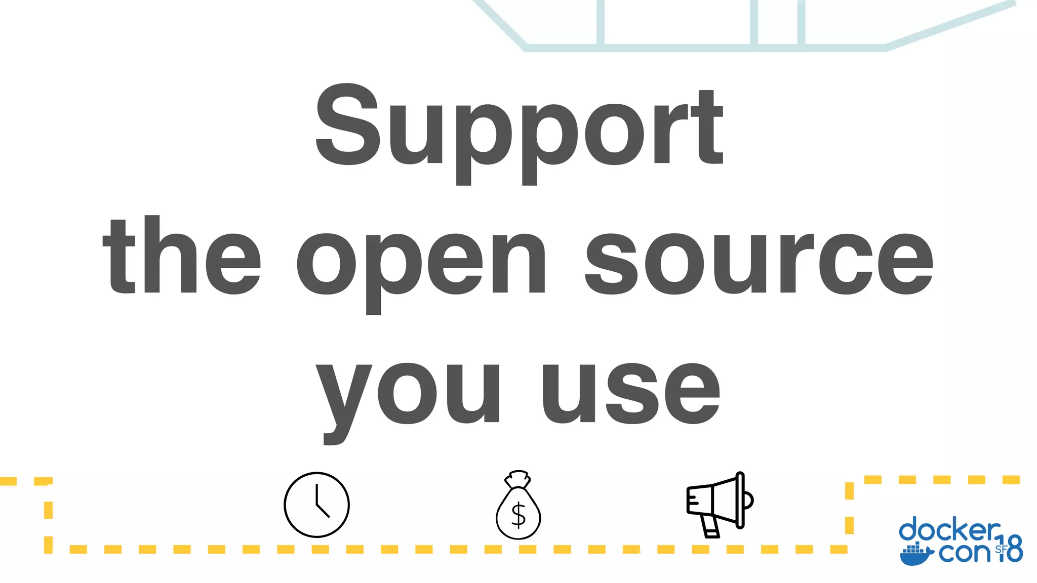 Support the open source you use 