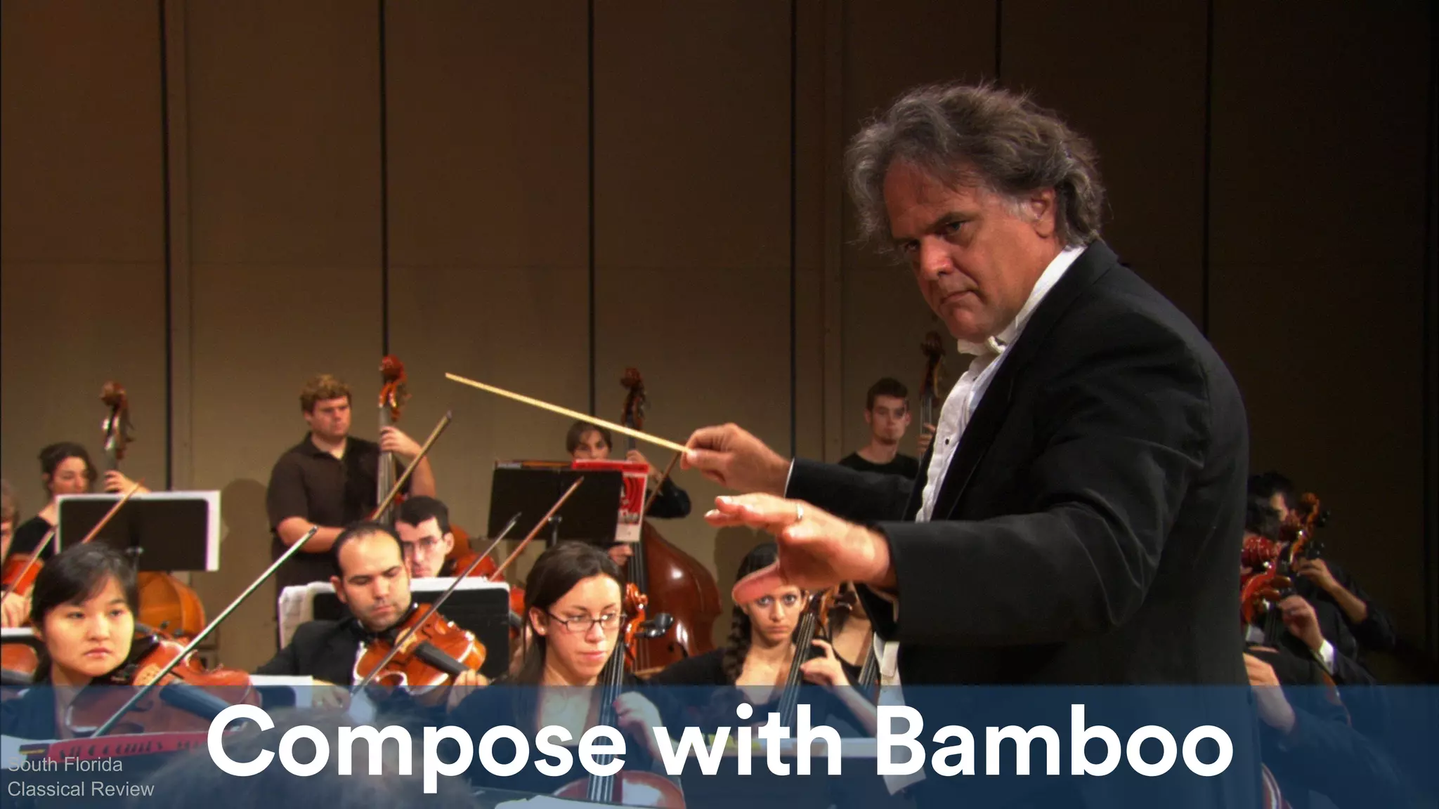Compose with BambooSouth Florida
Classical Review
 