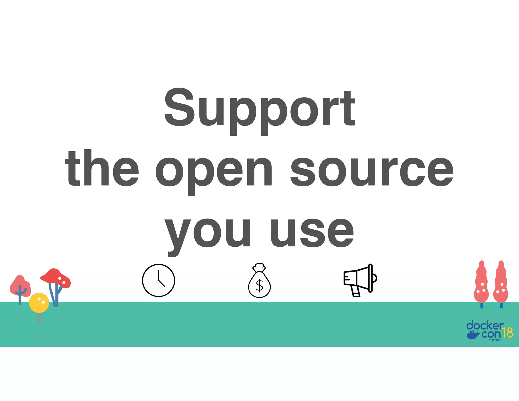 Support the open source you use 