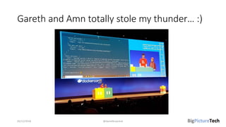 Gareth and Amn totally stole my thunder… :)
05/12/2018 @danielbryantuk
 