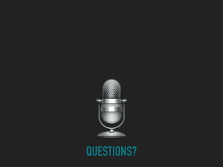 QUESTIONS?
 