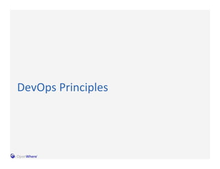 DevOps 
Principles 
 