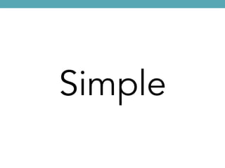 Simple
 