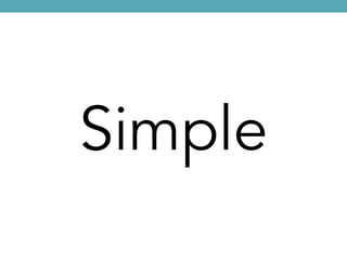 Simple
 