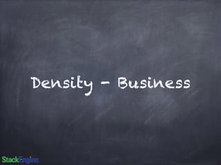 Density - Business 
 