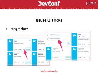 Issues & Tricks
• Image docs
 