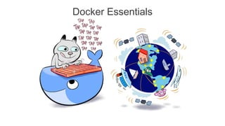 Docker Essentials
 