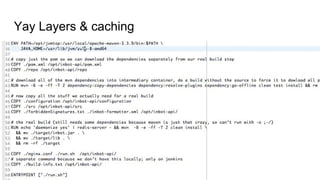 Yay Layers & caching
 