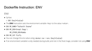 Dockerfile Instruction: ENV
 
