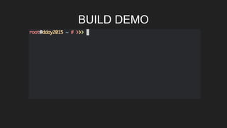 BUILD DEMO
 