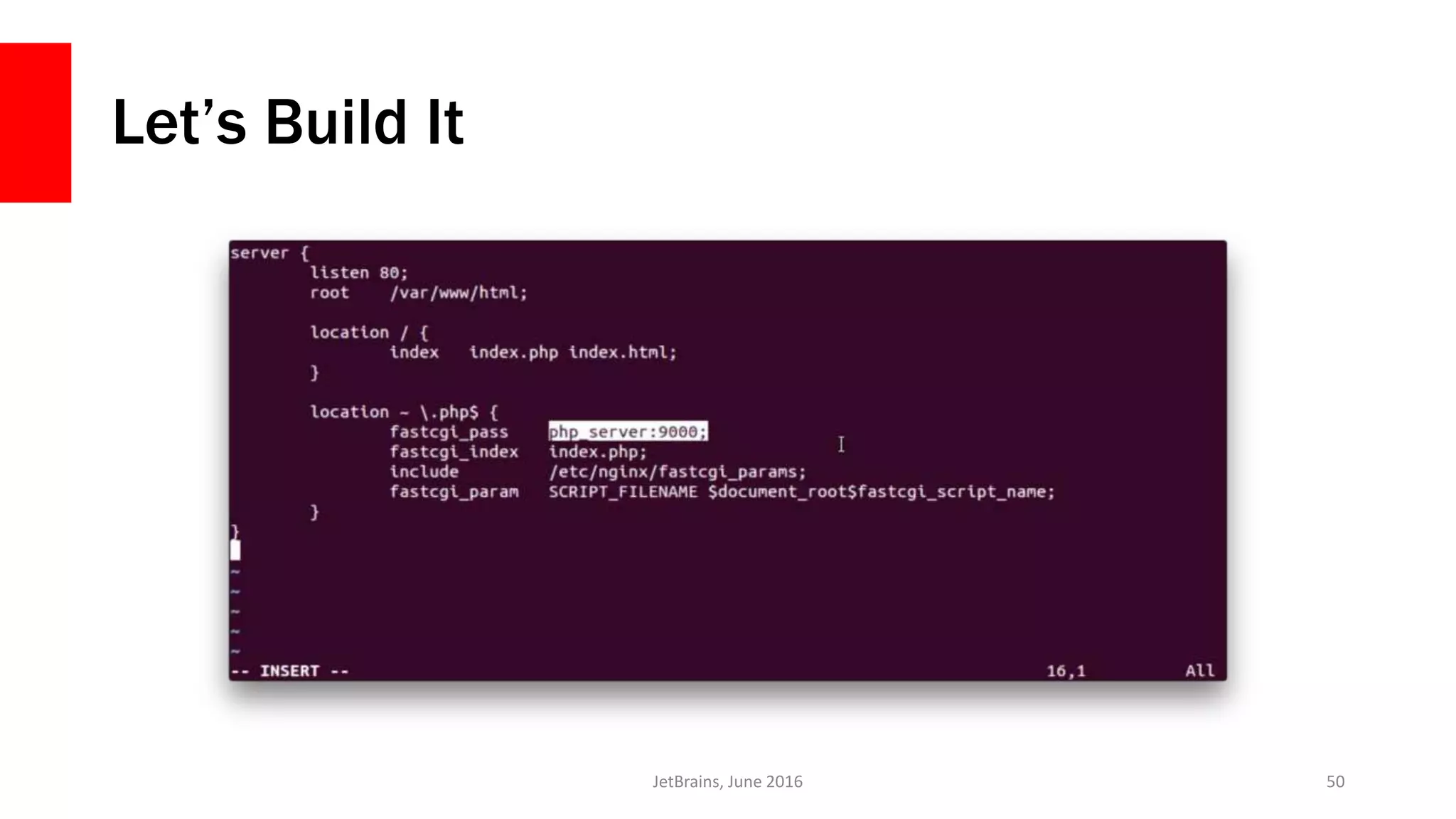 Let’s Build It
JetBrains, June 2016 50
 