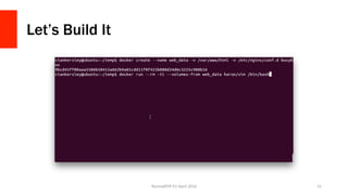 Let’s Build It
NomadPHP	EU	April	2016		 51	
 