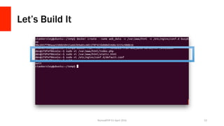 Let’s Build It
NomadPHP	EU	April	2016		 52	
 