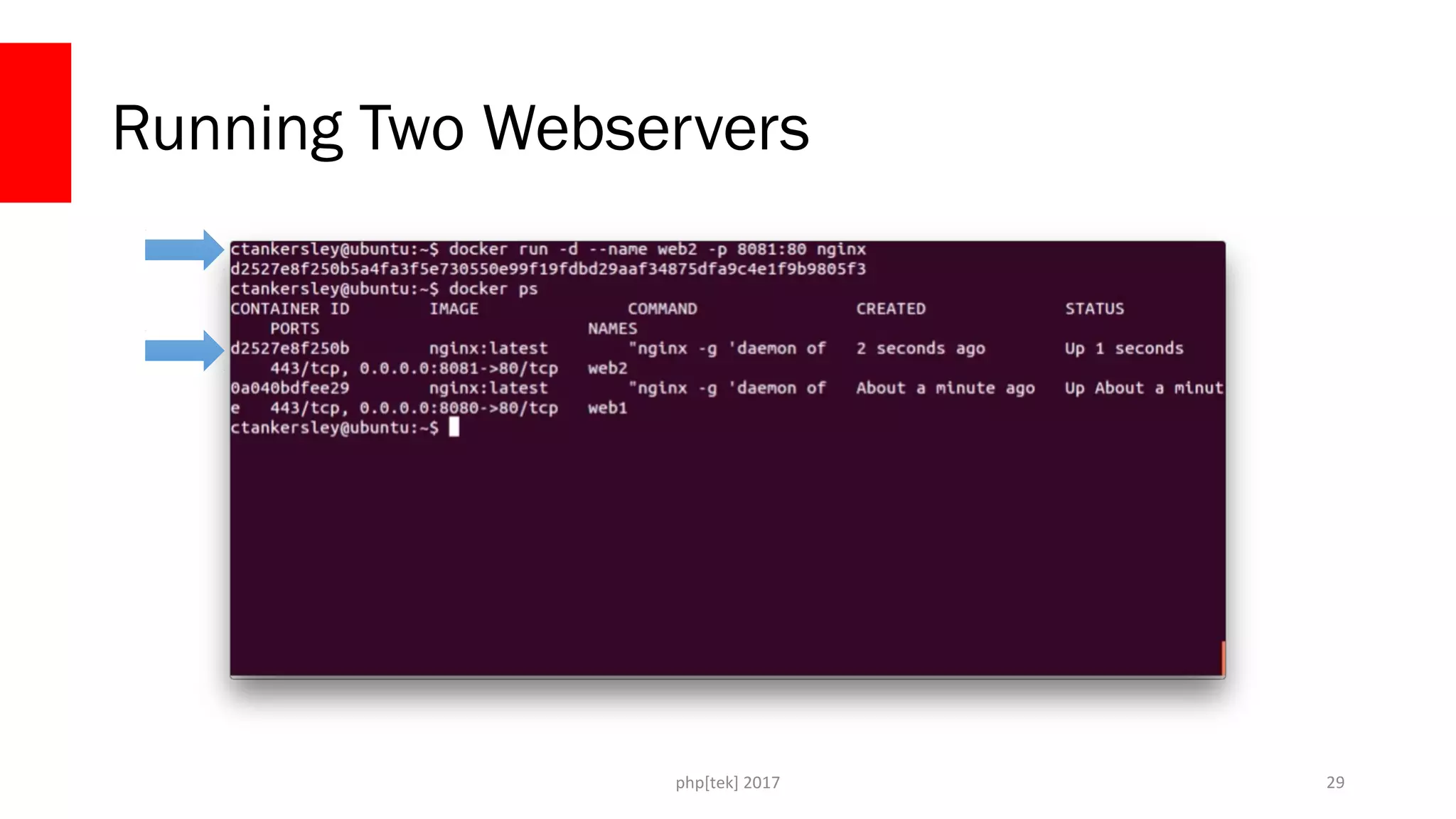 php[tek] 2017
Running Two Webservers
29
 